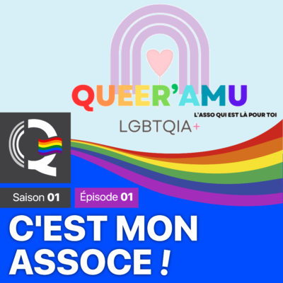 cma-c-est-mon-assoce-01-episode-01-La-radio-queer-as-you