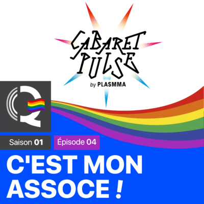 cma-c-est-mon-assoce-saison-01-episode-04-la-radio-queer-as-you