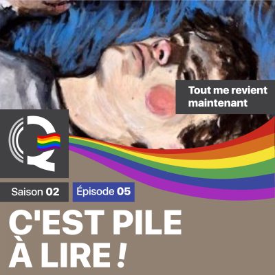 cpl-c-est-pile-a-lire-saison-02-episode-05-la-radio-queer-as-you